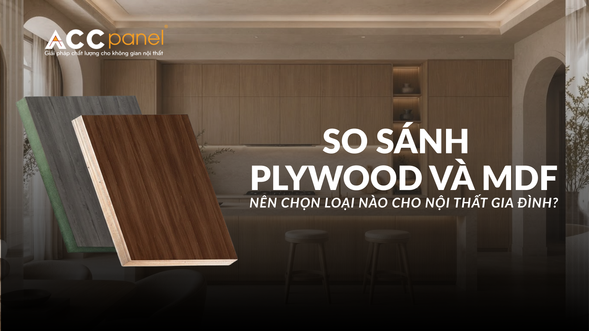 So Sánh Gỗ Plywood và MDF