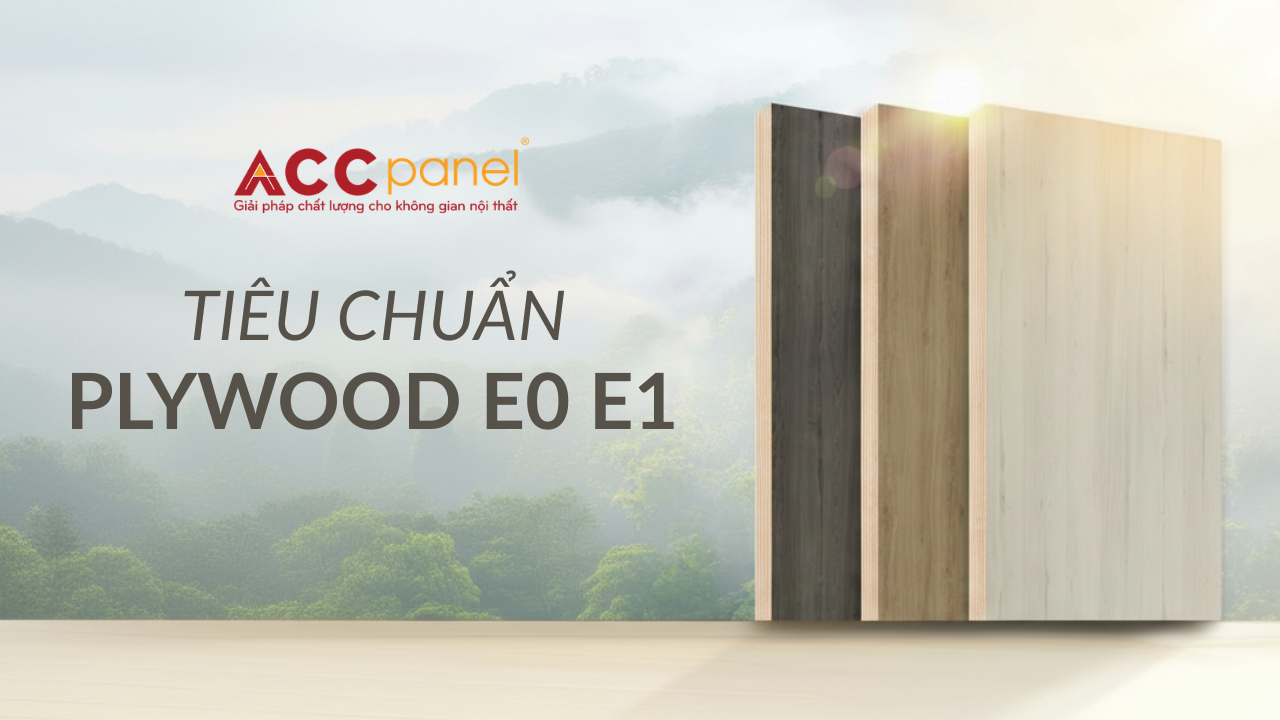 Tiêu chuẩn plywood E0 E1 là gì?
